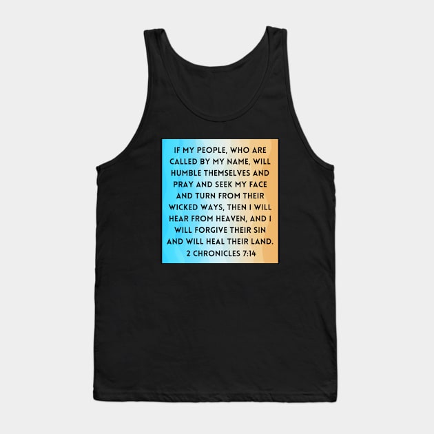 Bible Verse 2 Chronicles 7:14 Tank Top by Prayingwarrior